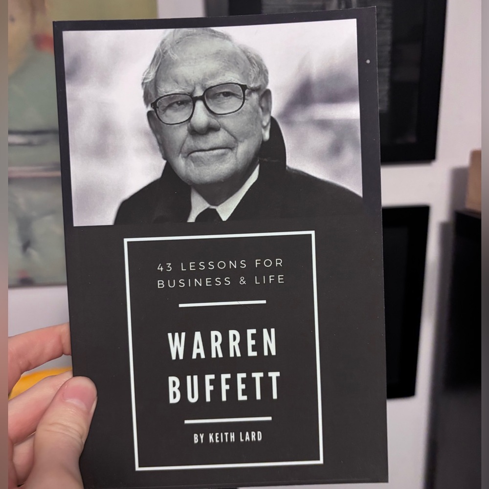 Warren Buffett Book - 43 Lessons for Business & Life